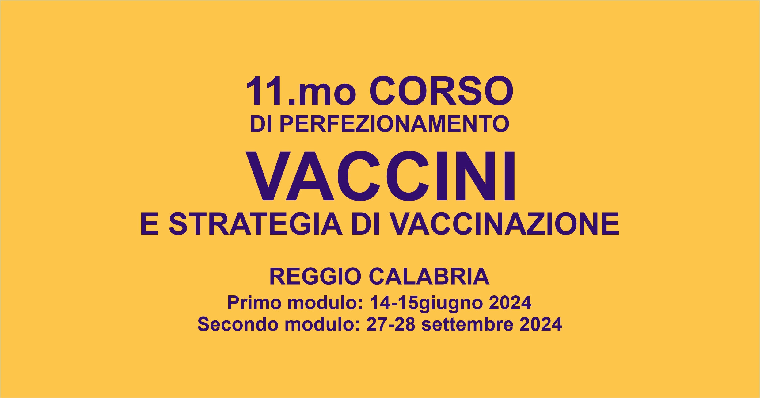 11° Corso di Perfezionamento Vaccini e Strategie di Vaccinazione 2024
