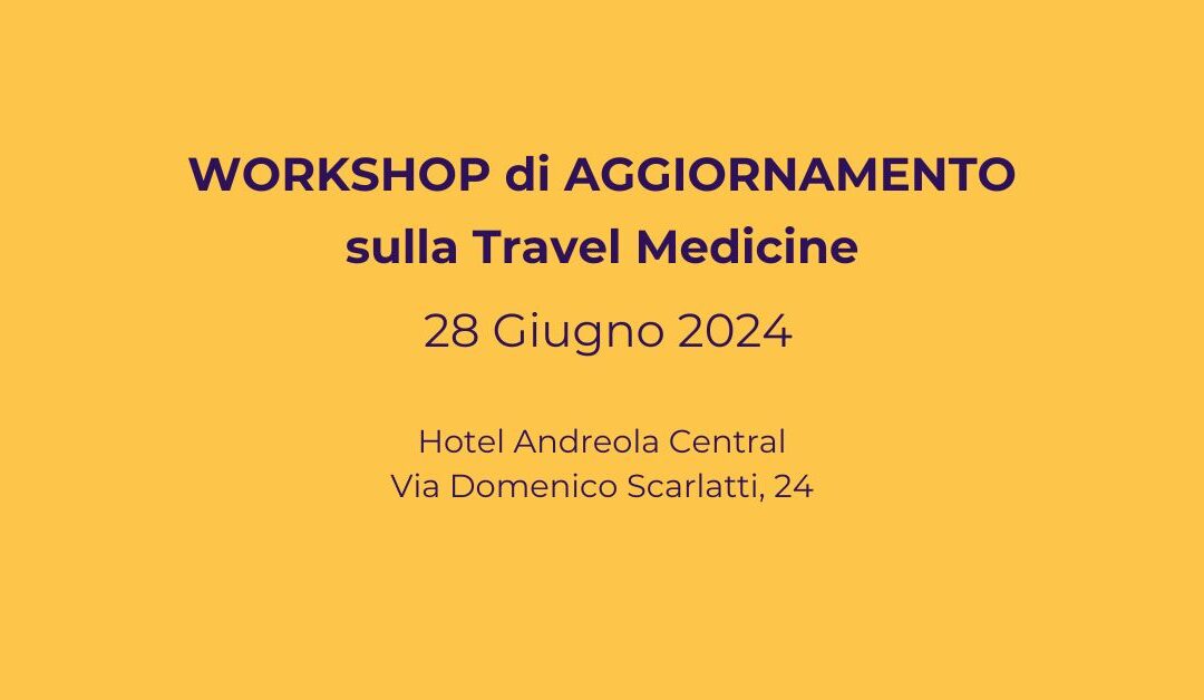 workshop Travel Medicine Milano 2024